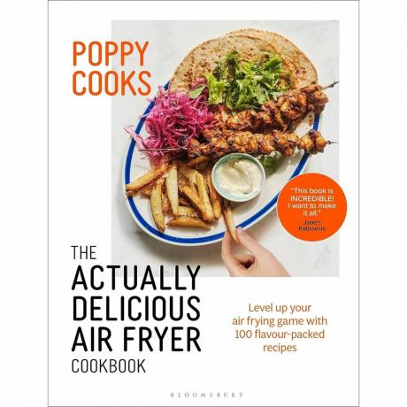 Poppy Cooks: Todella herkullinen ilmakeittimen keittokirja, kirjoittanut Poppy O